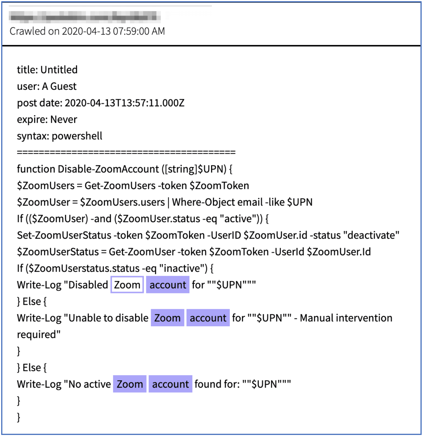 Figure 7: Powershell source code for a function that disables Zoom Accounts (Source: DarkOwl Vision MD5: 28e89b4454f2dfdbc5a97fb0b2c1c92c)