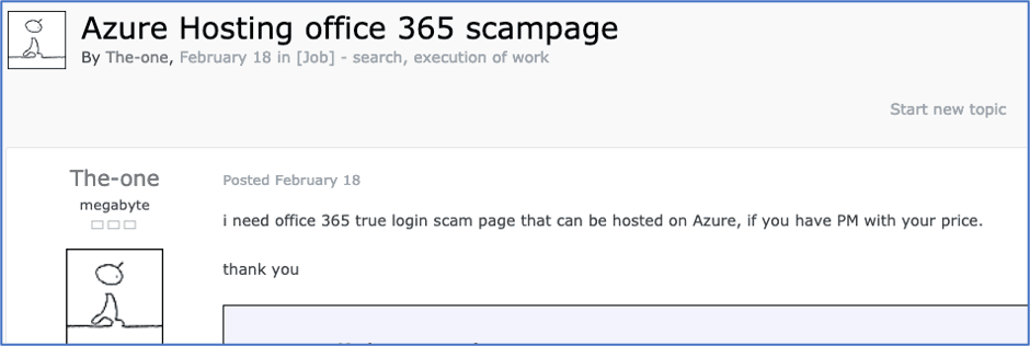 Figure 21: Source, User The-one looking to buy an office 365 phishing page that can be hosted on Azure, DarkOwl Vision DocID: b61a5a1d19ffa519b8897792a9f49011