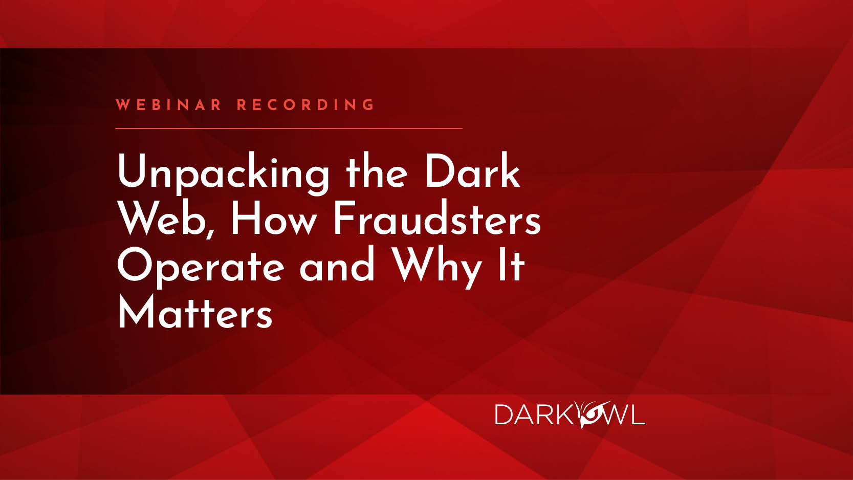 Webinars Archives - DarkOwl, LLC